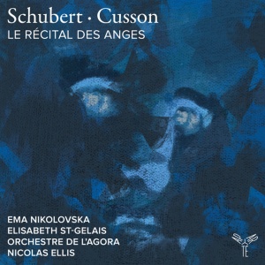 Orchestre de L'Agora,Nicolas Ellis - SCHUBERT - CUSSON: LE RECITAL DES ANGES (1 x CD)