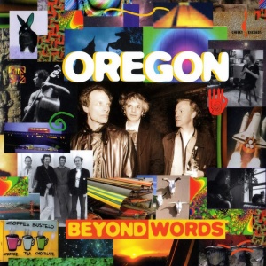 Oregon - BEYOND WORDS (1 x LP)