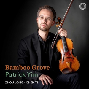 Patrick Yim - LONG & YI: BAMBOO GROVE (1 x CD)