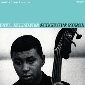 Paul Chambers - CHAMBER'S MUSIC (1 x LP)