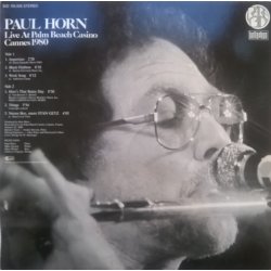Paul Horn ‎– албум Live At Palm Beach Casino Cannes 1980 - Img 2
