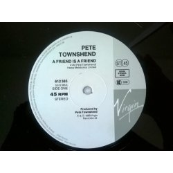Pete Townshend ‎– сингъл A Friend Is A Friend - Img 4