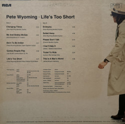 Pete Wyoming ‎– албум Life's Too Short - Img 2