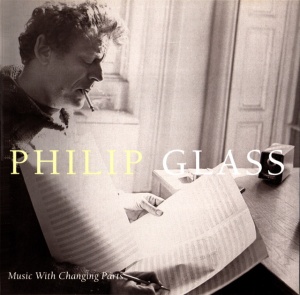 Philip Glass - MUSIC WITH CHANGING PARTS (2 x LP)