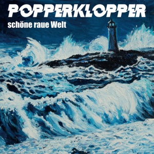 Popperklopper - SCHONE RAUE WELT (1 x LP)
