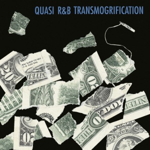 QUASI - R&B TRANSMOGRIFICATION