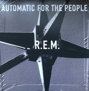 R.E.M. - AUTOMATIC FOR THE PEOPLE