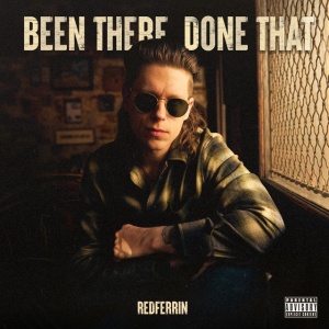 Redferrin - BEEN THERE DONE THAT (1 x CD)