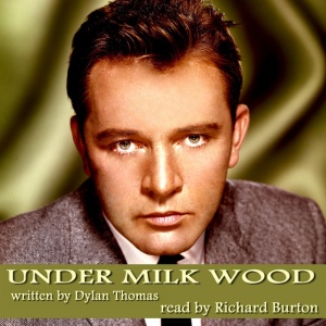Richard Burton - UNDER MILK WOOD (2 x CD)