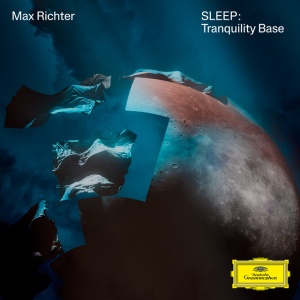 RICHTER, MAX - SLEEP: TRANQUILITY BASE