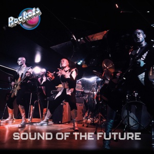 Rockets - SOUND OF THE FUTURE (1 x CD)