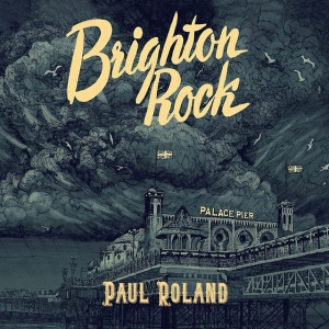 Roland Paul - BRIGHTON ROCK (1 x CD)