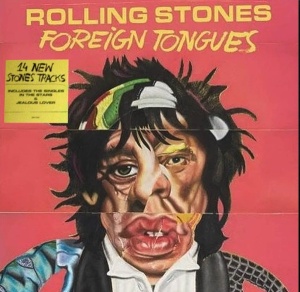 ROLLING STONES - FOREIGN TONGUES (2 x LP)