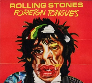 ROLLING STONES - FOREIGN TONGUES (CD)