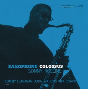 ROLLINS, SONNY - SAXOPHONE COLOSSUS