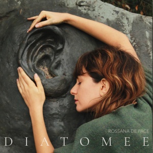 Rossana De Pace - DIATOMEE (1 x LP)