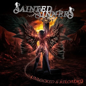 Sainted Sinners - UNLOCKED & RELOADED (1 x CD)