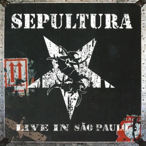 SEPULTURA - LIVE IN SAO PAULO