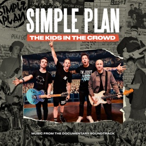 SIMPLE PLAN - THE KIDS IN THE CROWD