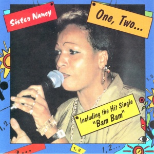 SISTER NANCY - ONE, TWO