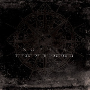 SOPHIA - THE AGE OF THE NARCISSIST