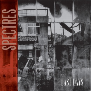 Spectres - LAST DAYS (1 x CD)