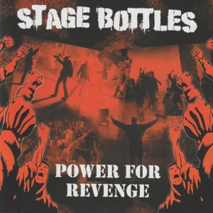 Stage Bottles - POWER FOR REVENGE (1 x LP)