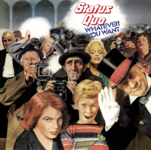 STATUS QUO - WHATEVER YOU WANT