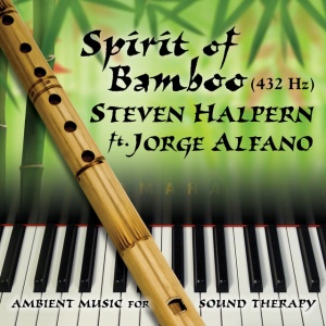 Steven Halpern - SPIRIT OF BAMBOO 432HZ (1 x CD)