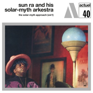 SUN RA AND HIS SOLAR-M... - SOLAR-MYTH APPROACH VOL.1
