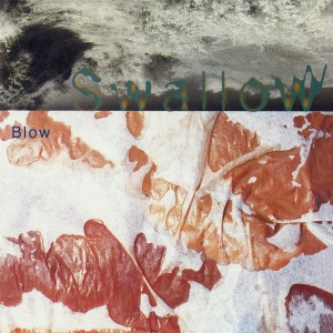Swallow - BLOWN (2 x CD)