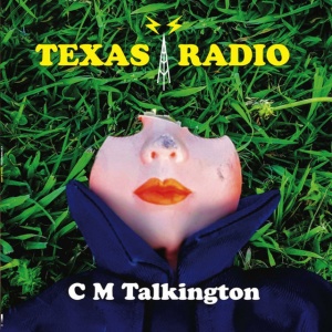 TALKINGTON, C.M. - TEXAS RADIO