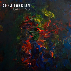 TANKIAN, SERJ - FOUNDATIONS