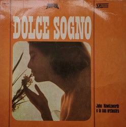 The Johnny Hawksworth E La Sua Orchestra – албум Dolce Sogno