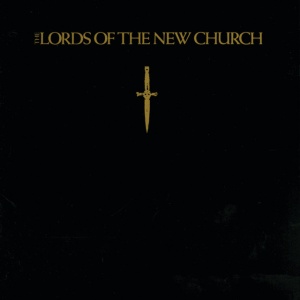 The Lords Of The New Church - THE LORDS OF THE NEW CHURCH (1 x CD)