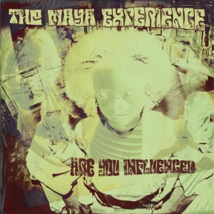 The Maya Experience - ARE YOU INFLUENCED (1 x LP)