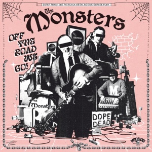 The Monsters - OFF THE ROAD WE GO! (1 x LP)