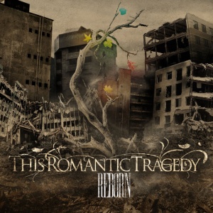 THIS ROMANTIC TRAGEDY - REBORN