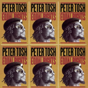 TOSH, PETER - EQUAL RIGHTS