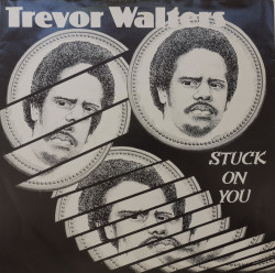 Trevor Walters – сингъл Stuck On You