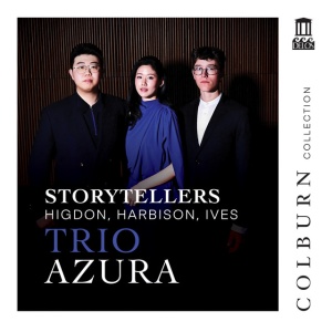 Trio Azura - STORYTELLERS: HIGDON, HARBISON, IVES (1 x CD)