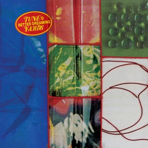 TUNE-YARDS - BETTER DREAMING