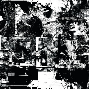 UNDERWORLD - OBLIVION WITH BELLS ON