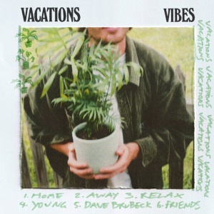 VACATIONS - DAYS/VIBES
