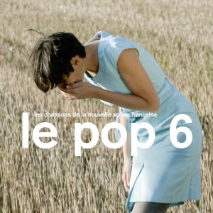 Various Artists - LE POP 6 (1 x CD)