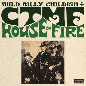 Wild Billy Childish & CTMF - HOUSE ON FIRE (1 x CD)