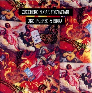ZUCCHERO - ORO INCENSO & BIRRA (30th Anniversary Edition)