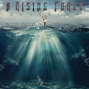 A RISING FORCE - UNDERTOW