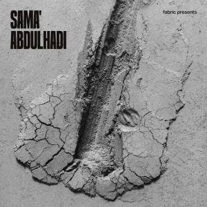 ABDULHADI, SAMA - FABRIC PRESENTS SAMA ABDULHADI