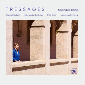 Amandine Habib - TRESSAGES (1 x CD)